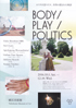美術展：BODY / PLAY / POLITICS